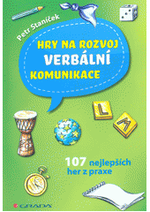 Hry na rozvoj verbální komunikace  Cover Image