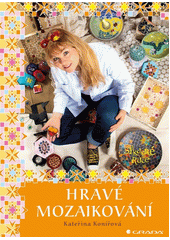 Hravé mozaikování  Cover Image