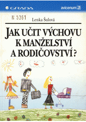 Jak učit výchovu k manželství a rodičovství?  Cover Image