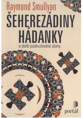 Šeherezádiny hádanky : a další podivuhodné úlohy  Cover Image