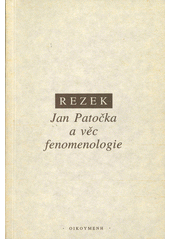 Jan Patočka a věc fenomenologie  Cover Image