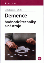 Demence : hodnoticí techniky a nástroje  Cover Image