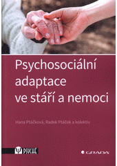 Psychosociální adaptace ve stáří a nemoci  Cover Image