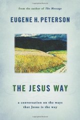 The Jesus way : a conversation on the ways that Jesus is the way  Cover Image