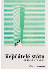 Nepřátelé státu - přátelé svobody  Cover Image