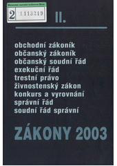 Zákony II/2022 : úplná znění zákonů a souvisejících předpisů z oblasti občanského a obchodního práva a živnostenského podnikání k 1.1.2022. Část A Cover Image