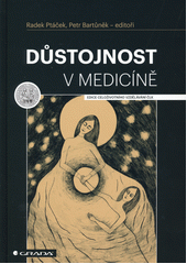 Důstojnost v medicíně  Cover Image