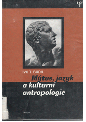 Mýtus, jazyk a kulturní antropologie  Cover Image