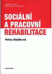 Sociální a pracovní rehabilitace  Cover Image