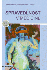 Spravedlnost v medicíně  Cover Image