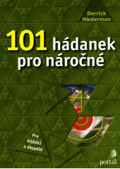 101 hádanek pro náročné : pro mládež a dospělé  Cover Image