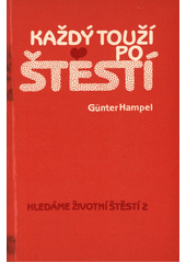 Každý touží po štěstí  Cover Image