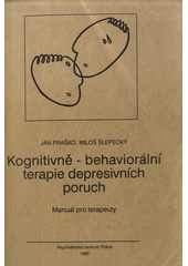 Kognitivně-behaviorální terapie depresivních poruch : manuál pro terapeuty  Cover Image