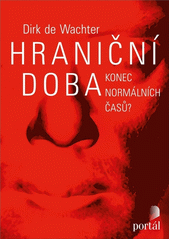 Hraniční doba : konec normálních časů?  Cover Image