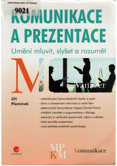 Komunikace a prezentace : umění mluvit, slyšet a rozumět  Cover Image