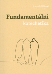 Fundamentální katechetika  Cover Image