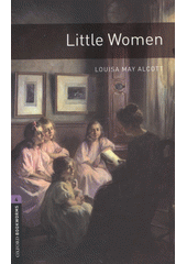 Little women : [B1-B2 : stage 4 (1400 headwords)]  Cover Image