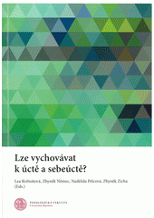 Lze vychovávat k úctě a sebeúctě?  Cover Image