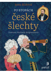 Po stopách české šlechty  Cover Image