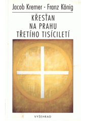 Křesťan na prahu třetího tisíciletí  Cover Image