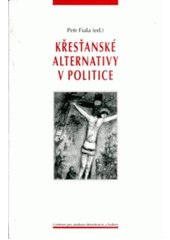 Křesťanské alternativy v politice  Cover Image