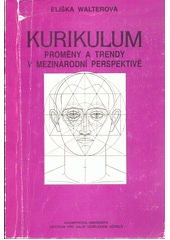 Kurikulum : proměny a trendy v mezinárodní perspektivě  Cover Image