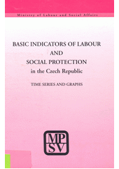 Basic indicators of labour and social protection in the Czech Republic : time series and graphs Cover Image