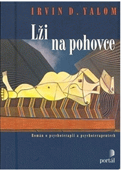 Lži na pohovce : román o psychoterapii a psychoterapeutech  Cover Image