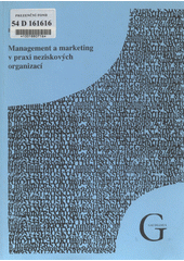 Management a marketing v praxi neziskových organizací  Cover Image