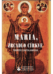 Maria, zrcadlo církve  Cover Image