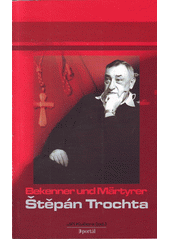 Bekenner und Märtyrer Štěpán Trochta  Cover Image