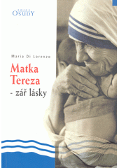 Matka Tereza - zář lásky  Cover Image