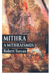 Mithra a mithraismus  Cover Image