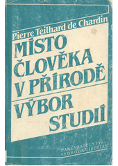 Místo člověka v přírodě : výbor studií  Cover Image