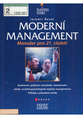 Moderní management : manažer pro 21. století  Cover Image