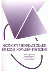 Možnosti reedukace zraku při kombinovaném postižení  Cover Image