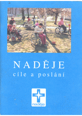 Naděje : cíle a poslání  Cover Image