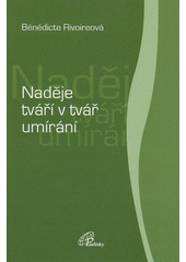 Naděje tváří v tvář umírání  Cover Image