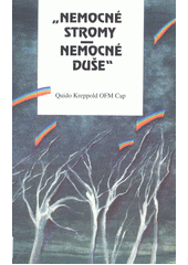 Nemocné stromy - nemocné duše  Cover Image