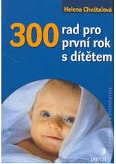 300 rad pro první rok s dítětem  Cover Image