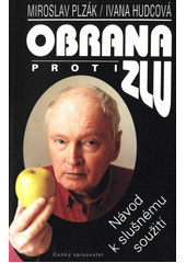 Obrana proti zlu : návod k slušnému soužití  Cover Image