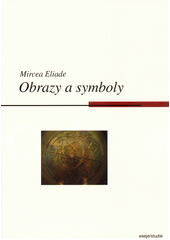 Obrazy a symboly : esej o magicko-náboženských symbolech  Cover Image