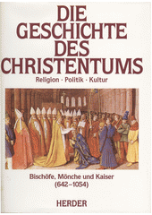 Bischöfe, Mönche und Kaiser : (642-054)  Cover Image