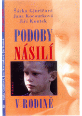 Podoby násilí v rodině  Cover Image