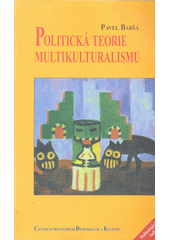 Politická teorie multikulturalismu  Cover Image