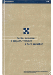 Poziční dokument o drogách, věznicích a harm reduction  Cover Image